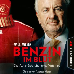 Cover - Willi Weber - Benzin im Blut - Die Auto-Biografie eines Visionärs