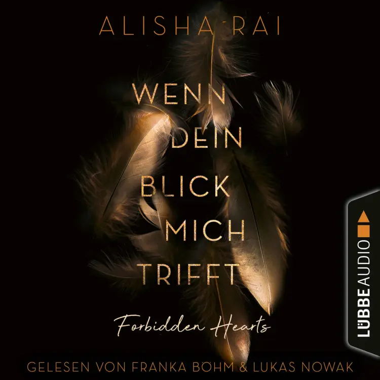 Cover von Alisha Rai - Forbidden-Hearts-Reihe - Teil 1 - Wenn dein Blick mich trifft