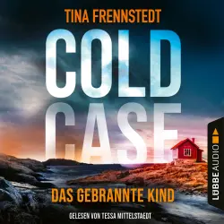 Cover - Tina Frennstedt - Cold Case 3 - Das gebrannte Kind