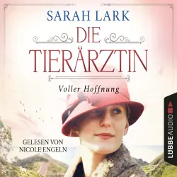 Cover - Sarah Lark - Tierärztin-Saga - Teil 2 - Die Tierärztin - Voller Hoffnung