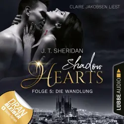 Cover - J.T. Sheridan - Shadow Hearts - Folge 5 - Die Wandlung