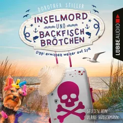 Cover - Dorothea Stiller - Inselmord & Backfischbrötchen - Siggi ermittelt weiter auf Sylt