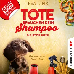 Cover - Eva Link - Tote brauchen kein Shampoo - Allgäu-Krimi - Teil 2 - Die letzte Brezel