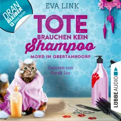 Cover - Eva Link - Tote brauchen kein Shampoo - Allgäu-Krimi - Teil 1 - Mord in Obertanndorf
