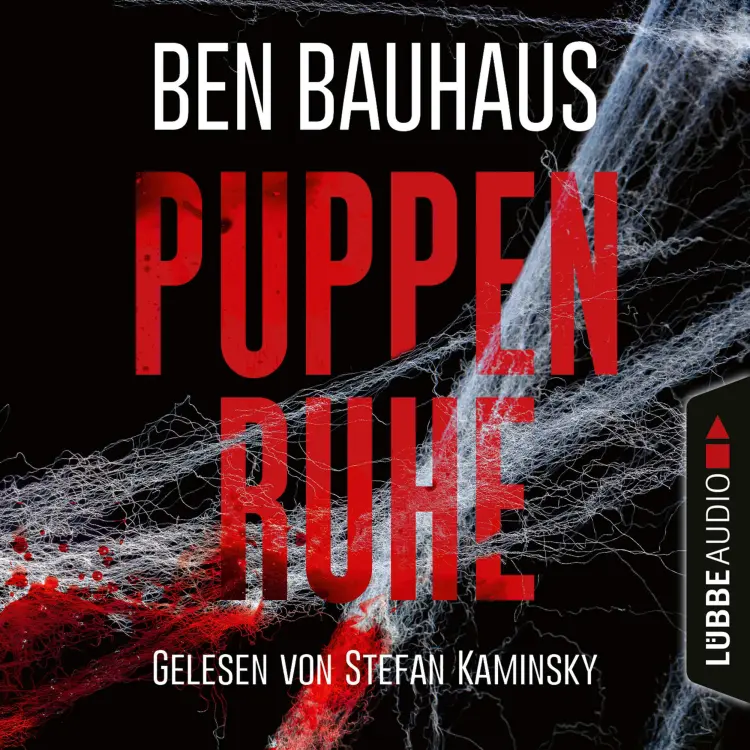 Cover von Ben Bauhaus - Ein Johnny Thiebeck Thriller - Teil 3 - Puppenruhe