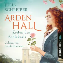 Cover - Julia Schreiber - Arden-Hall-Saga - Teil 2 - Zeiten des Schicksals