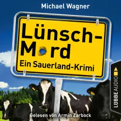 Cover - Michael Wagner - Kettling und Larisch ermitteln - Teil 1 - Lünsch-Mord - Ein Sauerland-Krimi
