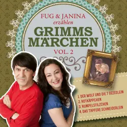 Cover - Gebrüder Grimm - Fug und Janina erzählen Grimms Märchen, Vol. 2