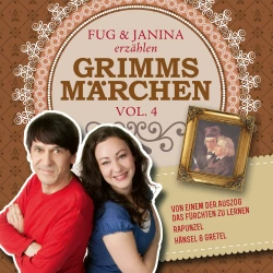 Cover - Gebrüder Grimm - Fug und Janina lesen Grimms Märchen, Vol. 4