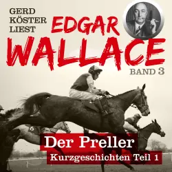 Cover - Edgar Wallace - Gerd Köster liest Edgar Wallace - Band 3 - Der Preller