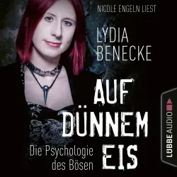 Cover - Lydia Benecke - Auf dünnem Eis - Die Psychologie des Bösen