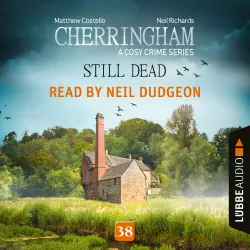 Cover - Matthew Costello - Cherringham: A Cosy Crime Series - Episode 38 - Still Dead
