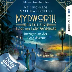 Cover - Matthew Costello - Mydworth - Ein Fall für Lord und Lady Mortimer - Band 8 - Intrigen an der Côte d'Azur