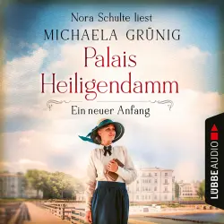 Cover - Michaela Grünig - Palais Heiligendamm-Saga - Teil 1 - Ein neuer Anfang