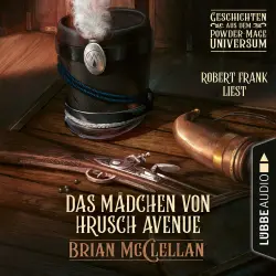 Cover - Brian McClellan - Das Mädchen von Hrusch Avenue - Geschichte aus dem Powder-Mage-Universum