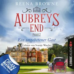 Cover - Reena Browne - Aubreys End - Folge 2 - Ein ungebetener Gast