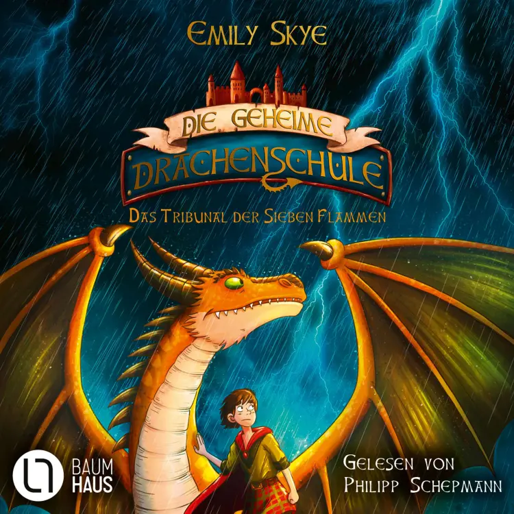 Cover von Emily Skye - Die geheime Drachenschule - Band 5 - Das Tribunal der Sieben Flammen