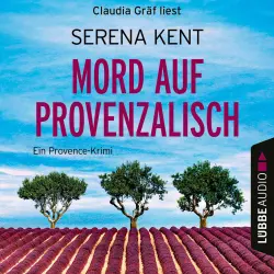 Cover - Serena Kent - Mord auf Provenzalisch - Ein Provence-Krimi