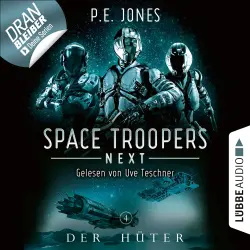 Cover - P. E. Jones - Space Troopers Next - Folge 4 - Der Hüter