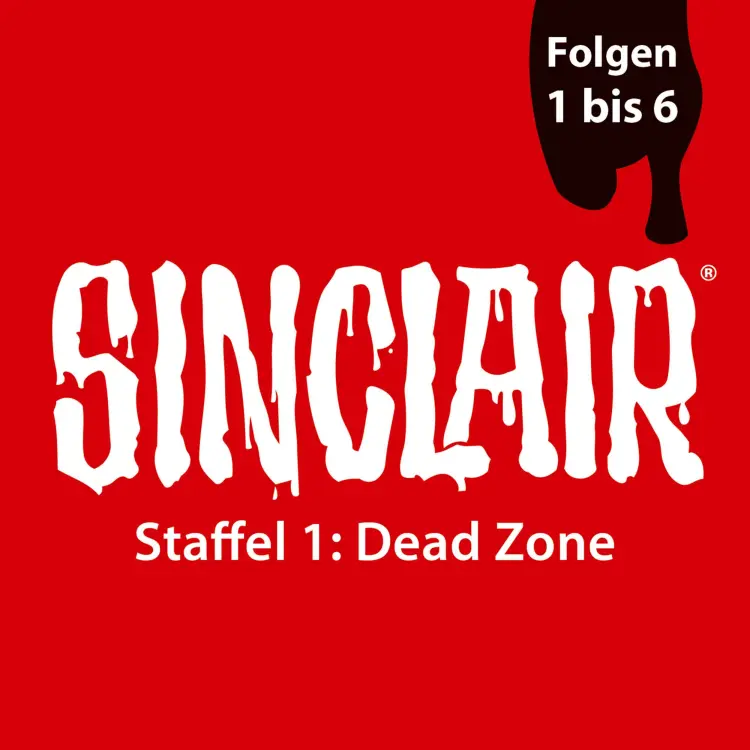 Cover von Dennis Ehrhardt - SINCLAIR - Folgen - 1-6