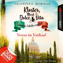 Cover - Valentina Morelli - Kloster, Mord und Dolce Vita - Schwester Isabella ermittelt - Folge 9 - Verrat im Vatikan!