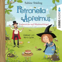 Cover - Sabine Städing - Petronella Apfelmus - Folge 8 - Zaubertricks und Maulwurfshügel