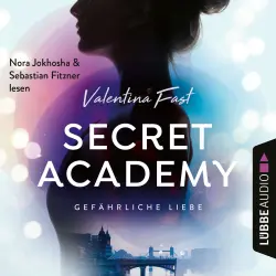 Cover - Valentina Fast - Secret Academy - Teil 2 - Gefährliche Liebe