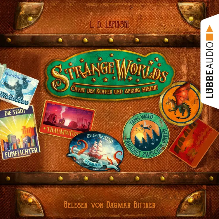 Cover von L. D. Lapinski - Strangeworlds - Teil 1 - Öffne den Koffer und spring hinein!