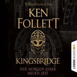 Cover - Ken Follett - Kingsbridge-Roman - Band 4 - Der Morgen einer neuen Zeit