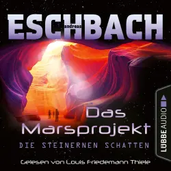 Cover - Andreas Eschbach - Das Marsprojekt - Teil 4 - Die steinernen Schatten