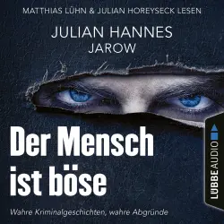 Cover - Julian Hannes - Der Mensch ist böse