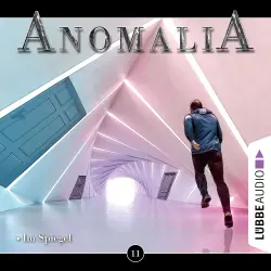 Cover - Anomalia - Das Hörspiel - Folge 11 - Im Spiegel