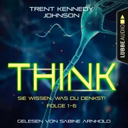 Cover - THINK: Sie wissen, was du denkst - Folge 1-6 - Sammelband
