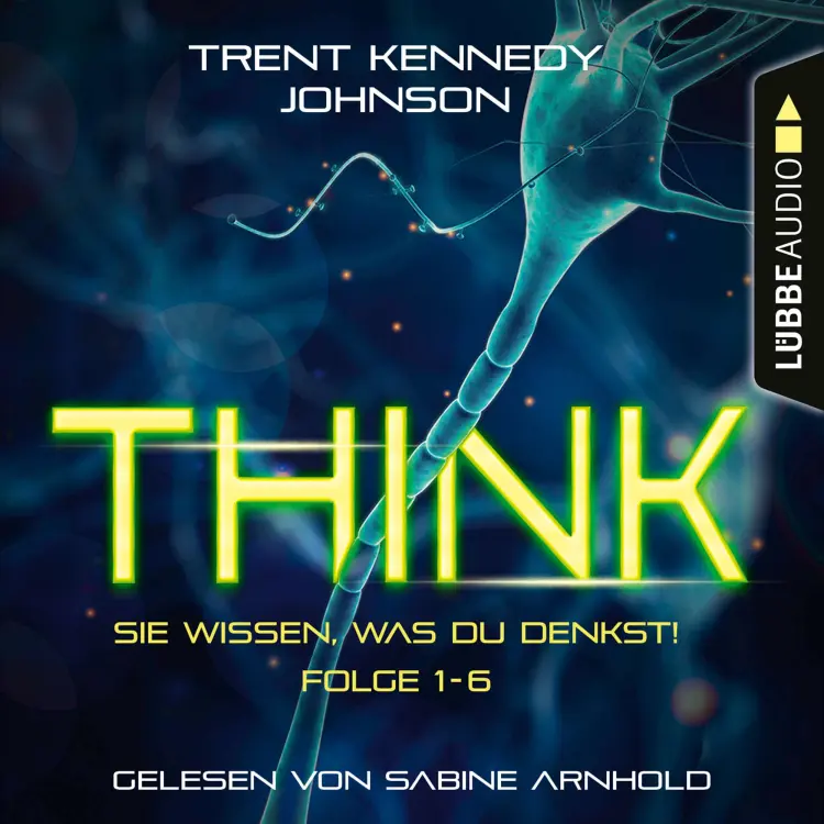 Cover von THINK: Sie wissen, was du denkst - Folge 1-6 - Sammelband