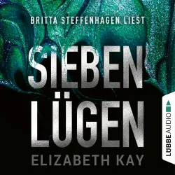 Cover - Elizabeth Kay - Sieben Lügen