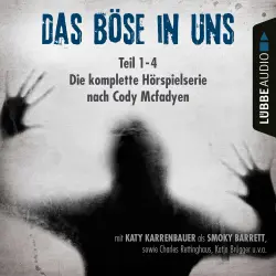 Cover - Cody Mcfadyen - Das Böse in uns - Die komplette Hörspielserie nach Cody Mcfadyen Folge 1-4