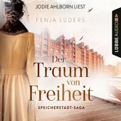 Cover - Fenja Lüders - Speicherstadt-Saga - Teil 3 - Der Traum von Freiheit