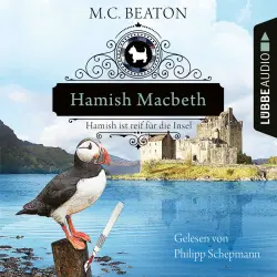 Cover - M. C. Beaton - Schottland-Krimis - Teil 6 - Hamish Macbeth ist reif für die Insel