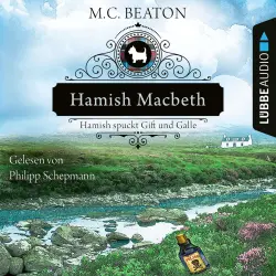 Cover - M. C. Beaton - Schottland-Krimis - Teil 4 - Hamish Macbeth spuckt Gift und Galle