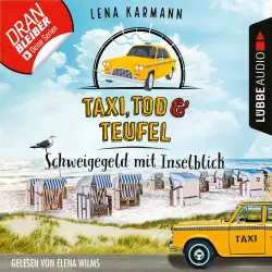 Cover - Lena Karmann - Taxi, Tod und Teufel - Folge 2 - Schweigegeld mit Inselblick