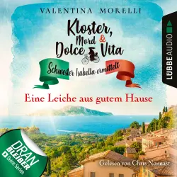 Cover - Valentina Morelli - Kloster, Mord und Dolce Vita - Schwester Isabella ermittelt - Folge 4 - Eine Leiche aus gutem Hause