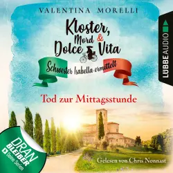 Cover - Valentina Morelli - Kloster, Mord und Dolce Vita - Schwester Isabella ermittelt - Folge 1 - Tod zur Mittagsstunde