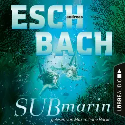 Cover - Andreas Eschbach - Submarin - Teil 2