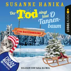 Cover - Susanne Hanika - Sofia und die Hirschgrund-Morde - Teil 11 - Der Tod singt laut O Tannenbaum - Ein Bayernkrimi