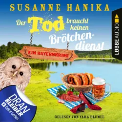 Cover - Susanne Hanika - Sofia und die Hirschgrund-Morde - Teil 8 - Der Tod braucht keinen Brötchendienst