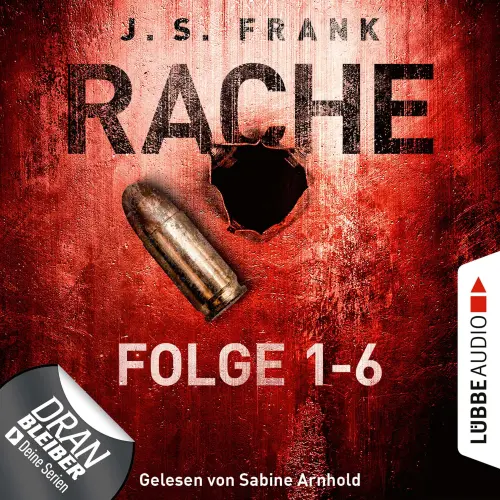 Cover von J. S. Frank - RACHE - Sammelband: Folge 1-6