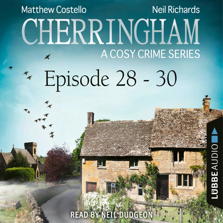 Cover von Matthew Costello - Cherringham: A Cosy Crime Compilation - Episode 28-30
