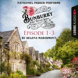 Cover - Helena Marchmont - Bunburry - A Cosy Mystery Compilation, Episode 1-3
