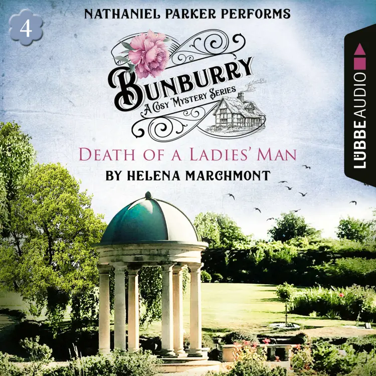 Cover von Helena Marchmont - Death of a Ladies' Man - Bunburry - A Cosy Mystery Series, Episode 4