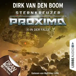 Cover - Dirk van den Boom - Sternkreuzer Proxima - Folge 5 - In der Falle